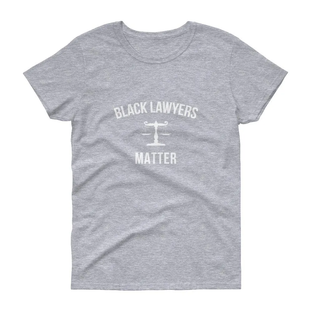 Black Lawyers Matter - Women's short sleeve t-shirt