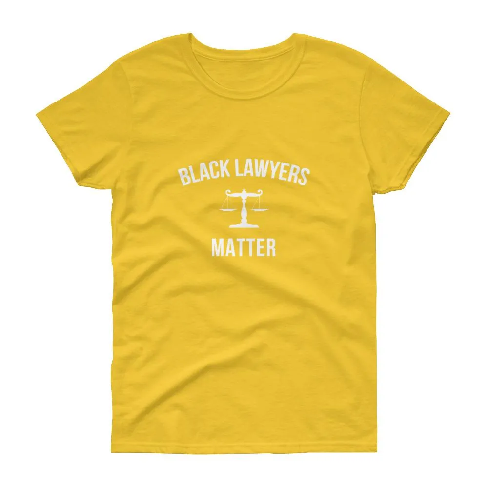 Black Lawyers Matter - Women's short sleeve t-shirt