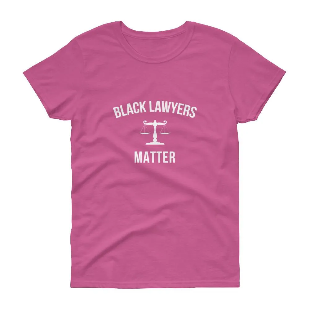 Black Lawyers Matter - Women's short sleeve t-shirt