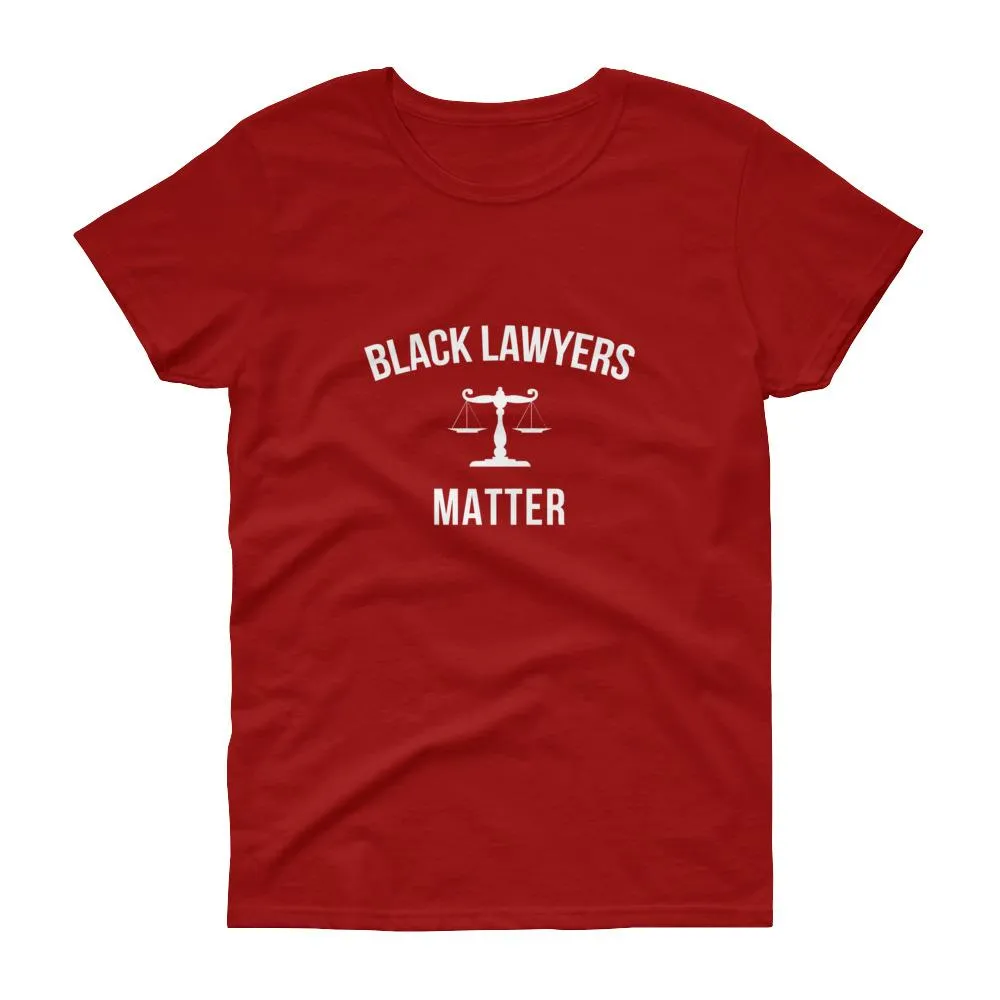 Black Lawyers Matter - Women's short sleeve t-shirt