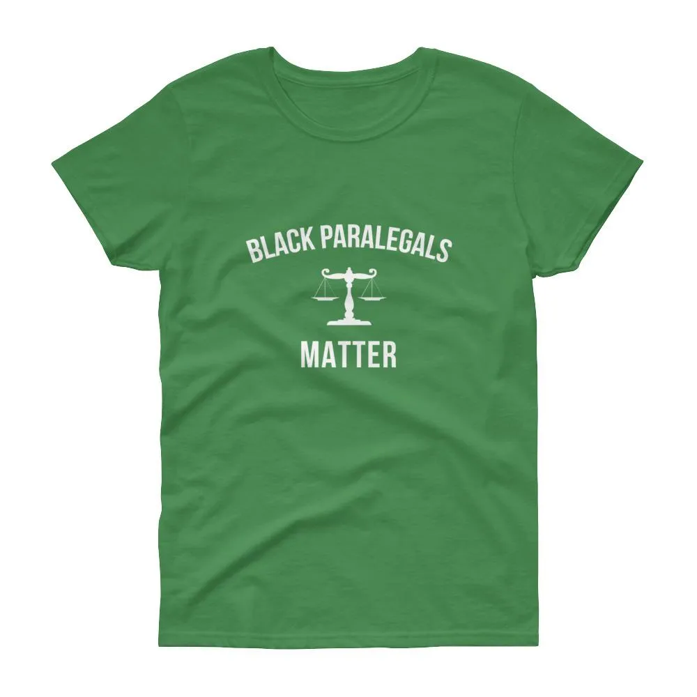 Black Paralegals Matter - Women's short sleeve t-shirt