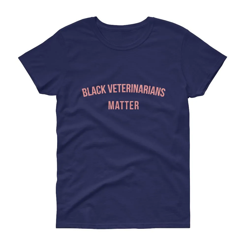 Black Veterinarians Matter - Women's short sleeve t-shirt