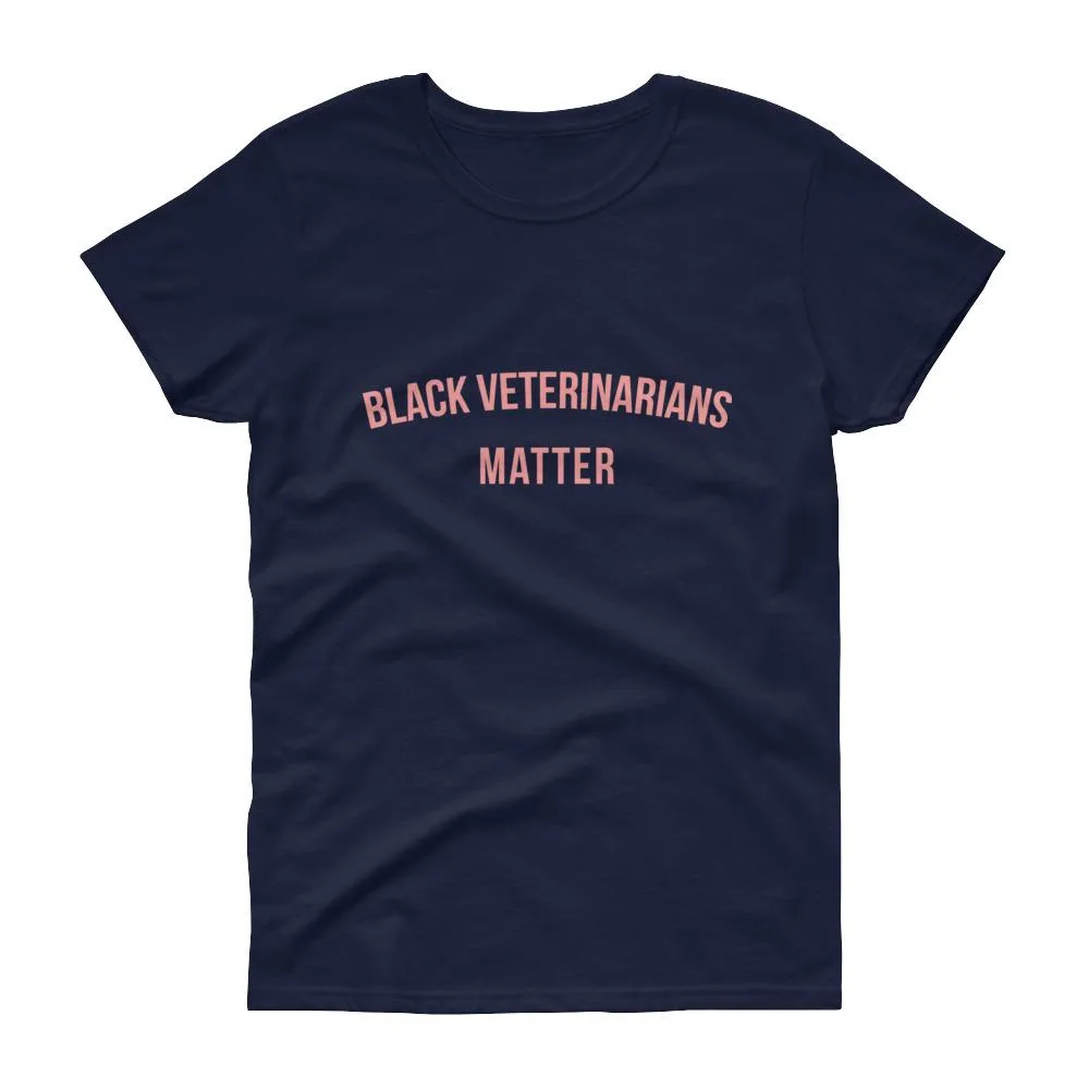 Black Veterinarians Matter - Women's short sleeve t-shirt