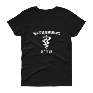 Black Veterinarians Matter - Women's short sleeve t-shirt