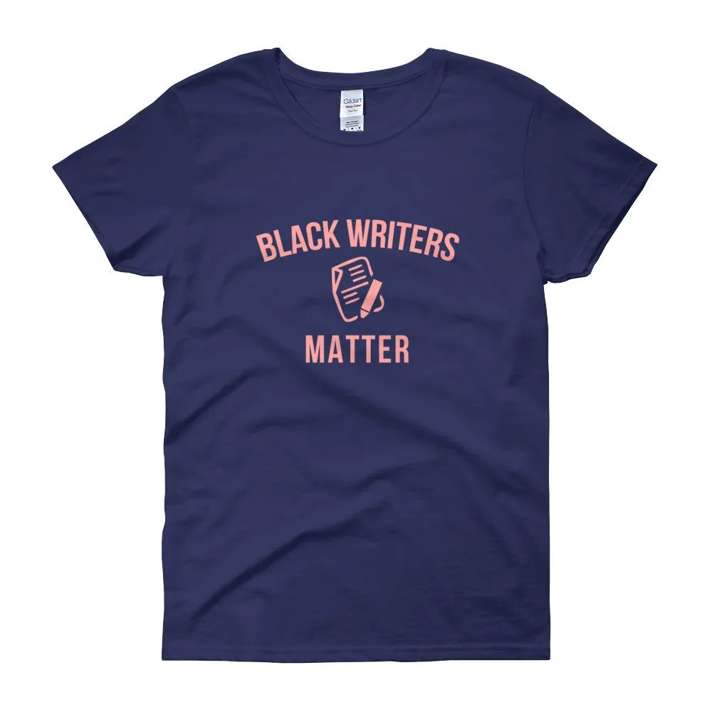 Black Writers Matter - Women's short sleeve t-shirt